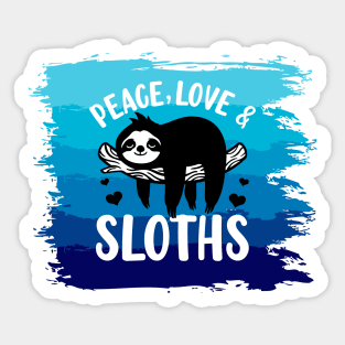 Peace, Love, Sloths 2 h Sticker